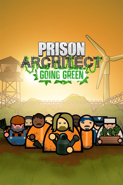 Prison architect - Go green
