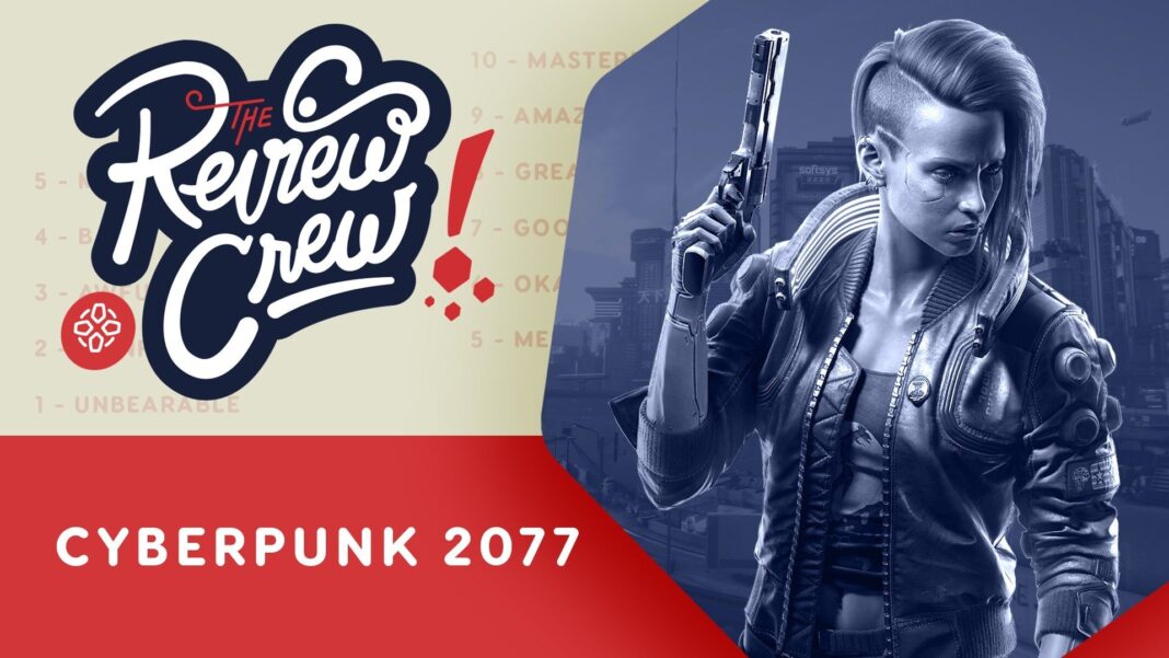 Review crew: Cyberpunk 2077

